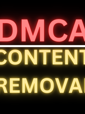 DMCA - CONTENT REMOVAL